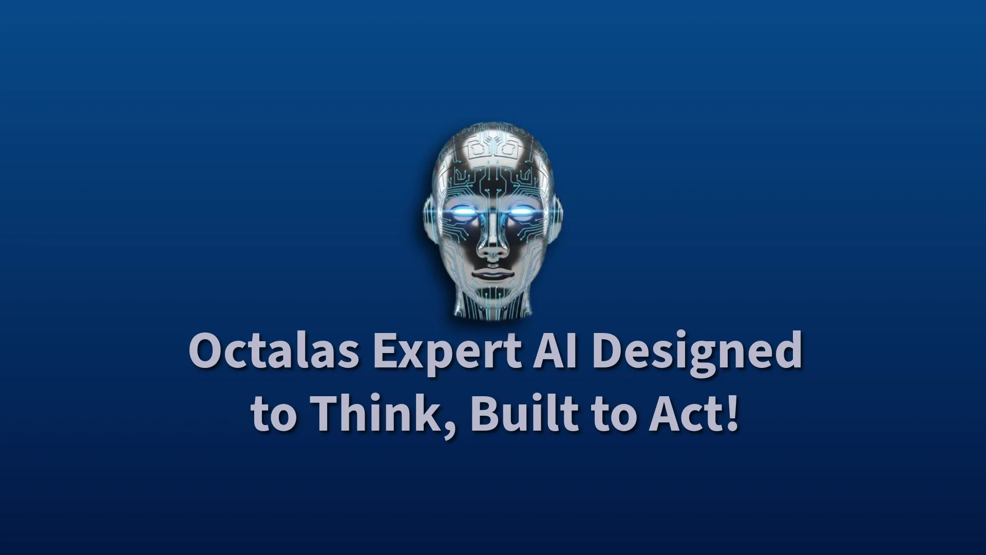 Futuristic AI robot head with Octalas slogan
